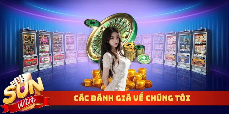 Các đánh giá về chúng tôi