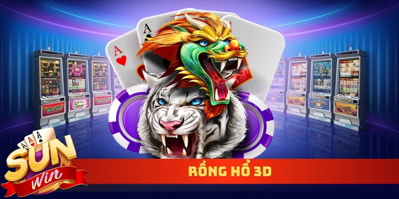 rồng hổ 3D